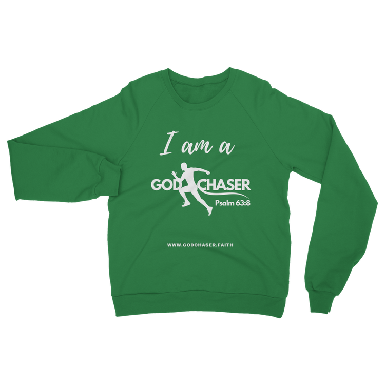 I am A GOD Chaser Classic Adult Sweatshirt