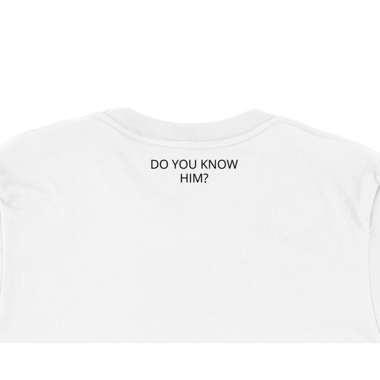Does He Know You Premium Unisex Crewneck T-shirt