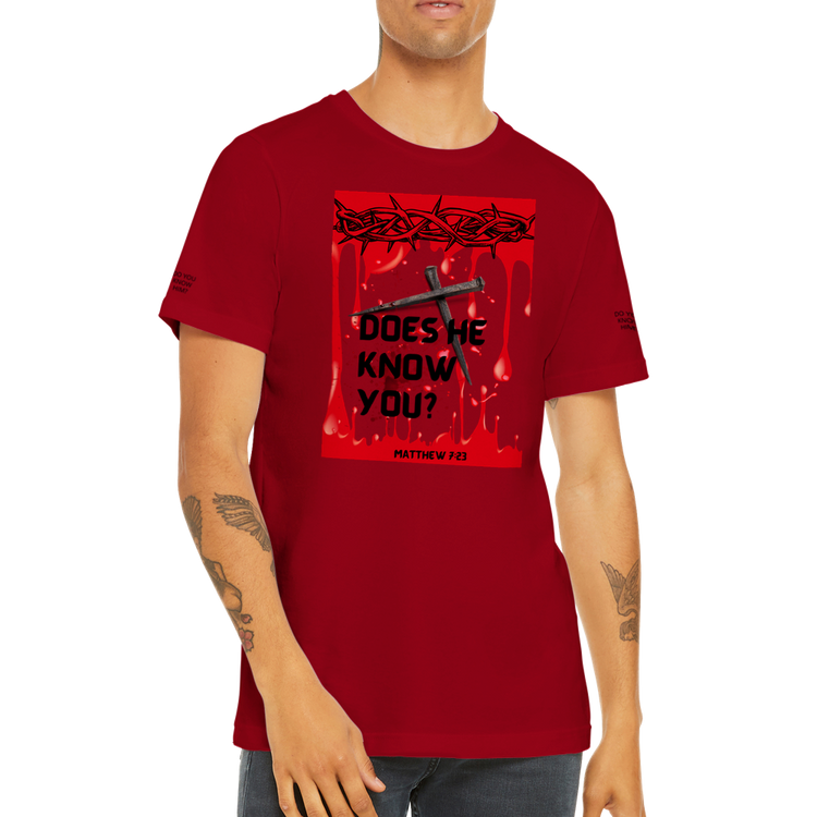 Does He Know You Premium Unisex Crewneck T-shirt