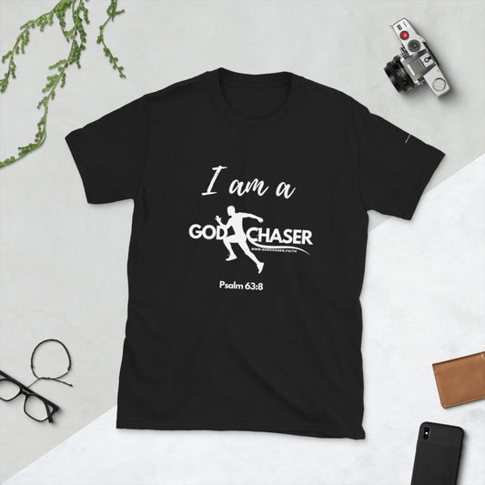 I am a God Chaser Short-Sleeve Unisex T-Shirt