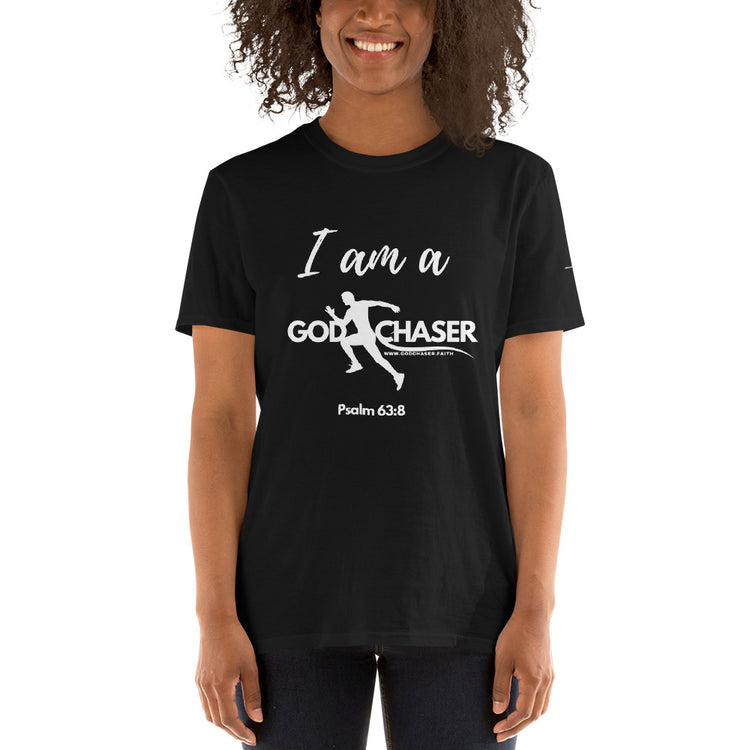 I am a God Chaser Short-Sleeve Unisex T-Shirt