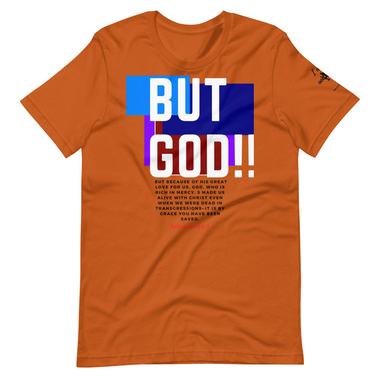 BUT GOD Short-Sleeve Unisex T-Shirt