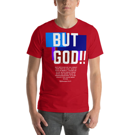BUT GOD Short-Sleeve Unisex T-Shirt