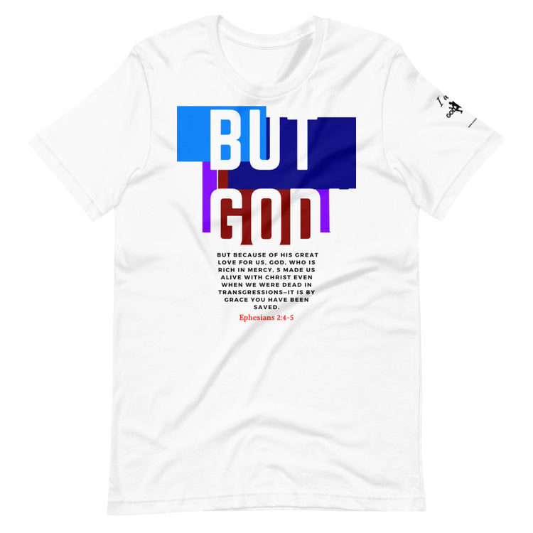 BUT GOD Short-Sleeve Unisex T-Shirt